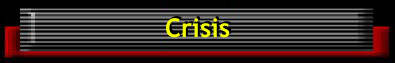 Go to Crisis