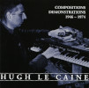 Hugh Le Caine - Compositions Demonstrations 1946-1974